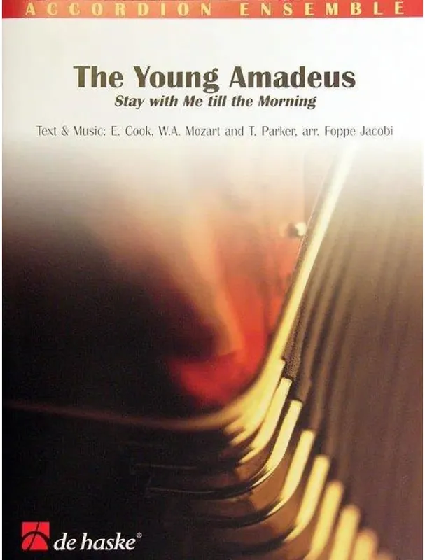 Aktuální The Young Amadeus - Stay with Me till the Morning (noty pro akordeonový soubor, party, partitura)