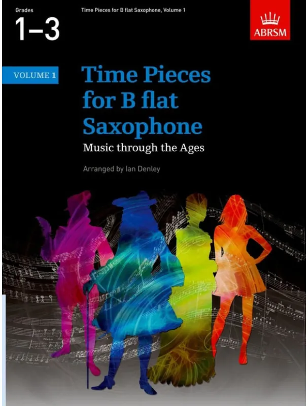 Dokud Zásoby Vydrží Time Pieces for Bb Saxophone, Volume 1 (noty na saxofon)