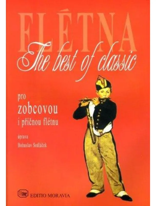 Akční Cena To nejlepší z klasiky - The Best Of Classic - pro zobcovou i příčnou flétnu