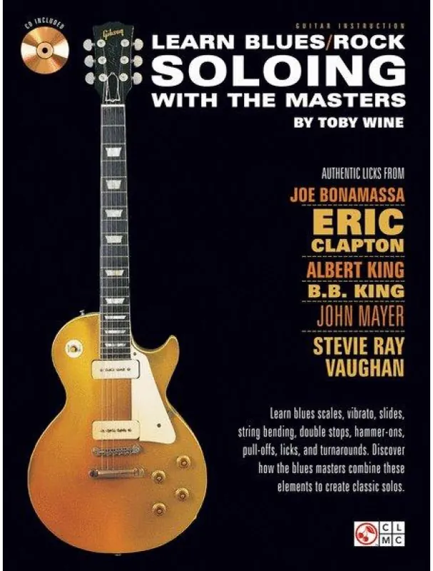 Toby Wine Learn Blues/Rock Soloing With The Masters (noty, tabulatury na kytaru) (+audio) Nakupujte Hned