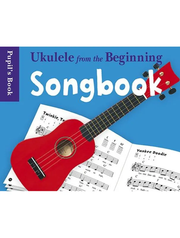 Nakupujte Hned Ukulele From The Beginning Songbook - Pupil‘s Book (noty, akordy na ukulele)