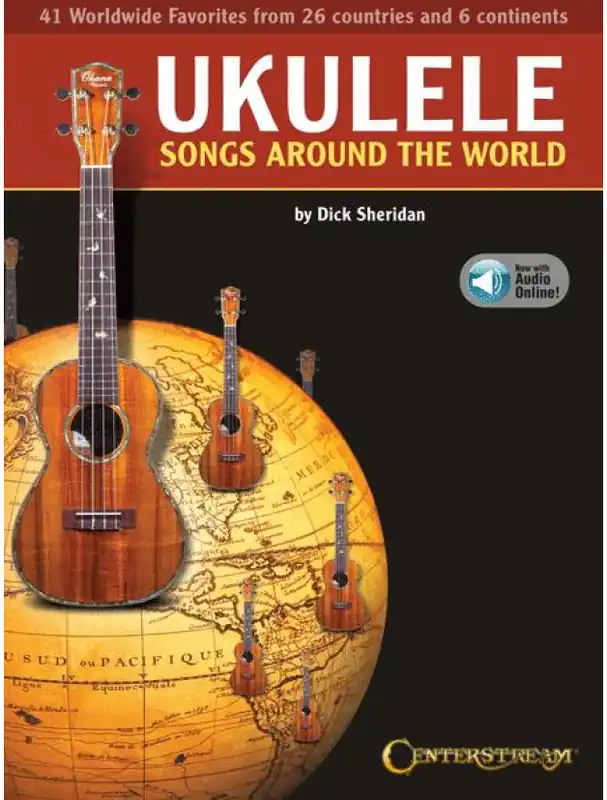 Ihned K Objednání Ukulele Songs Around the World (noty, tabulatury) (+audio)