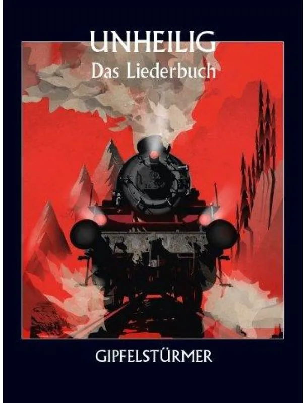 Unheilig Gipfelstürmer - Das Liederbuch (noty na klavír, zpěv, akordy na kytaru) Oblíbený