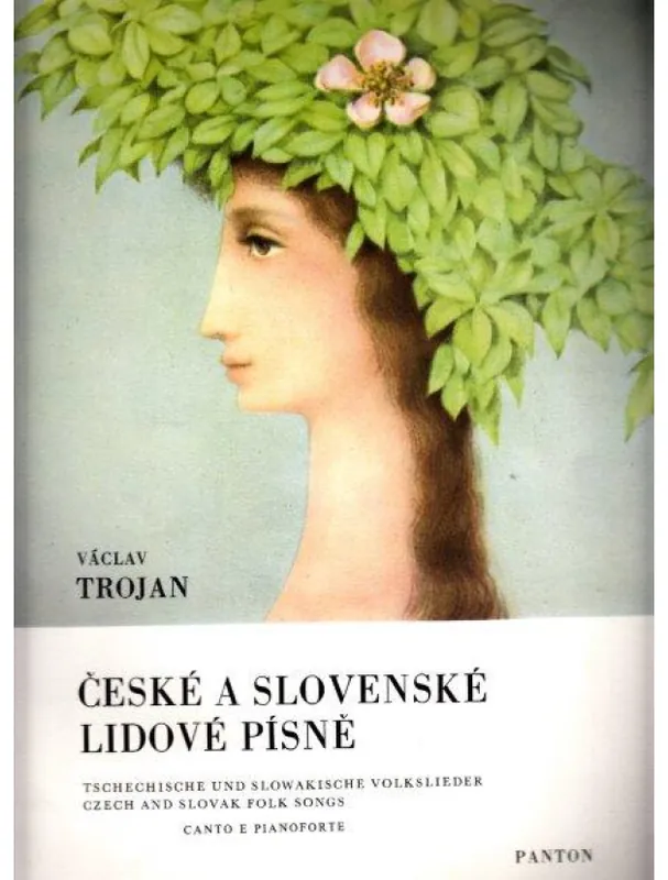 Přímo Od Výrobce Václav Trojan České a slovenské lidové písně (zpěv a klavír)