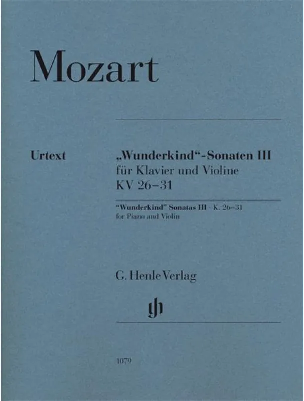 W.A. Mozart ‘Wunderkind‘ Sonatas Volume 3 K.26-31 (noty na housle, klavír) Nejlepší Volba