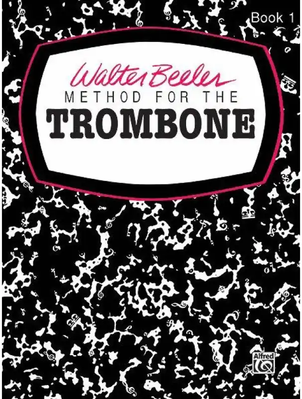Novinka Walter Beeler Method for the Trombone, Book 1 (noty na pozoun)
