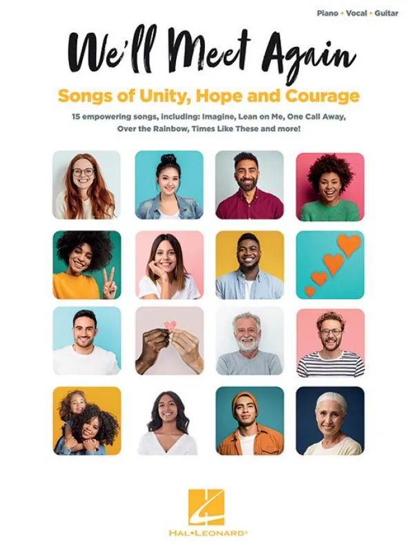 We‘ll Meet Again Songs of Unity, Hope and Courage (noty na klavír, zpěv, akordy) Autentický
