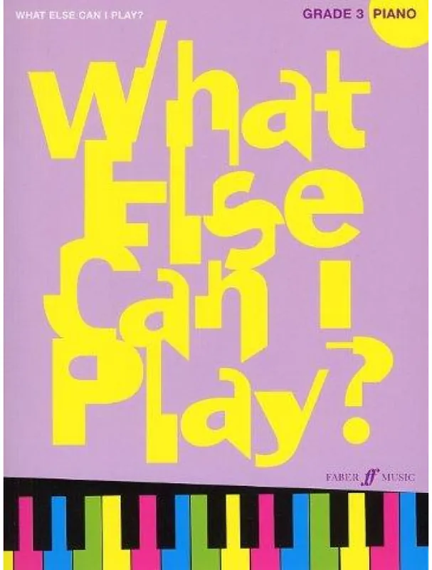 What Else Can I Play? Grade 3 Piano (noty na sólo klavír) Výprodej