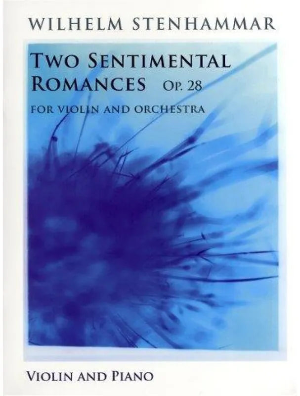 Wilhelm Stenhammar Two Sentimental Romances Op.28 (noty na housle, klavír) Kup Teď