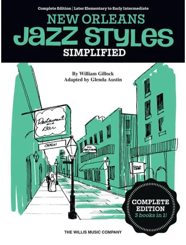 Sezónní Sleva William Gillock Simplified New Orleans Jazz Styles - Complete Edition (noty na klavír)