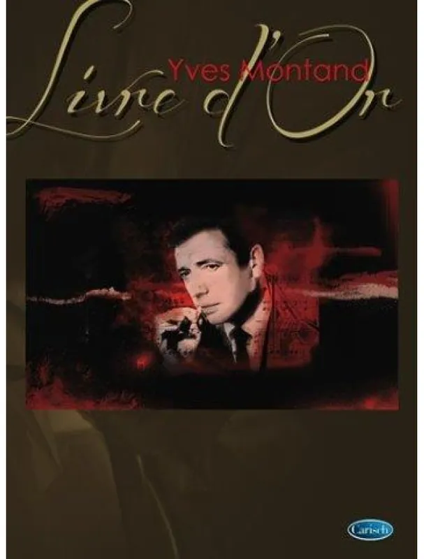 Yves Montand Livre D’or (noty na klavír, zpěv, akordy na kytaru) Vrácení Zdarma